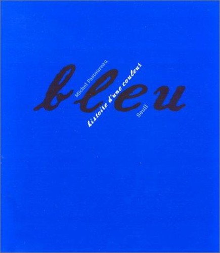 Bleu histoire une couleur - histoire,