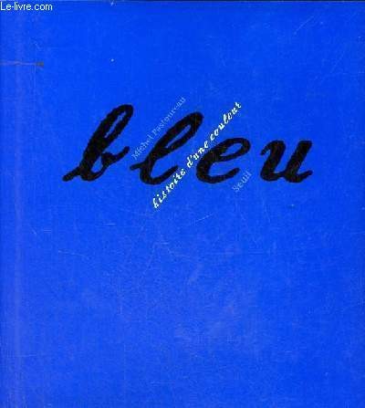Bleu histoire une couleur - bleu,
