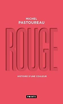 Rouge histoire dune - rouge, :